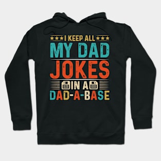 My Dad Jokes In A Dad-A-Base Hoodie